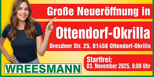 Gro\u00dfe Neuer\u00f6ffnung in Ottendorf-Okrilla!