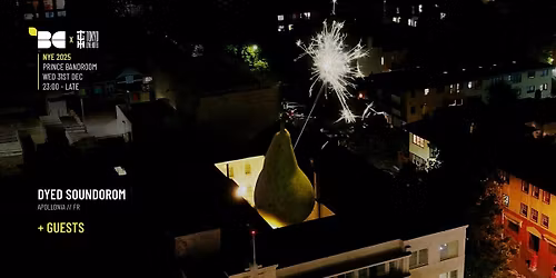 Breakfast Club x NYE 2025 (Dyed Soundorom + Guests)