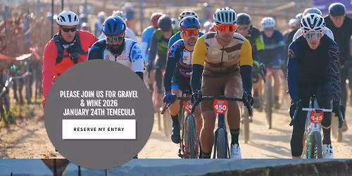 Gravel and Wine Gravel Event - Temecula Wine Country