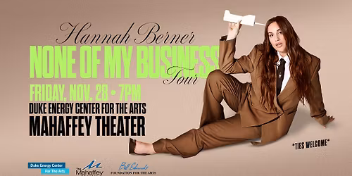 HANNAH BERNER: NONE OF MY BUSINESS TOUR