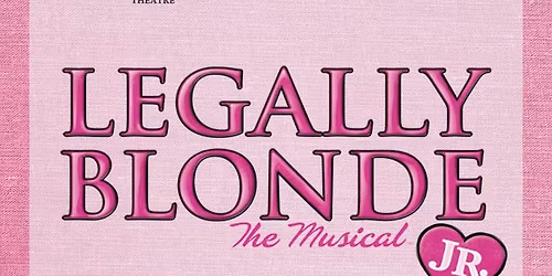 Legally Blonde Jr. presented by Glenda Mitchell Law Firm