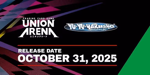 UNION ARENA Yu Yu Hakusho: Ghost Files [UE13BT] Release Event