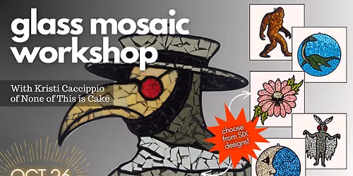 Cryptids Glass Mosaic Suncatcher Workshop