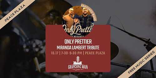 Grapevine Main LIVE! | Only Prettier - Miranda Lambert Tribute