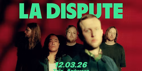 La Dispute + Pijn + vs self \/ Trix