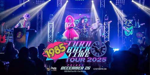 The 1985 - Totally 80's Mixtape LIVE! Returns to The Clyde