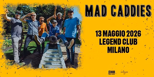 Mad Caddies \u30fb Legend Club, Milano