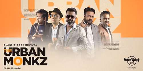 Classic Rock Revival ft.The Urban Monkz (Kolkata)