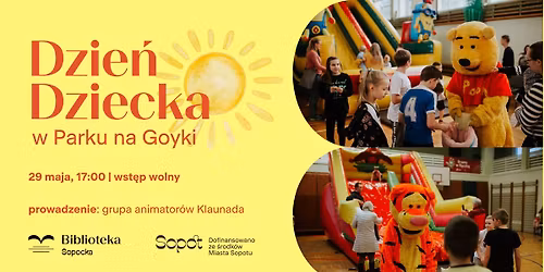 Festyn z okazji Dnia Dziecka w Parku na Goyki