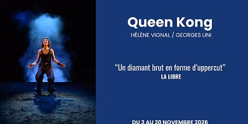 QUEEN KONG au Poche