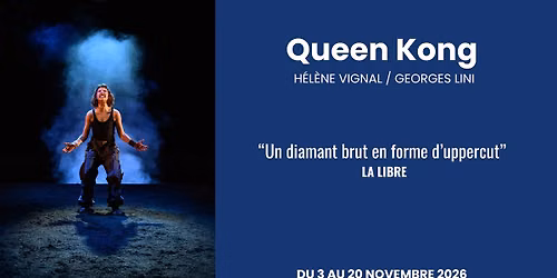 QUEEN KONG au Poche