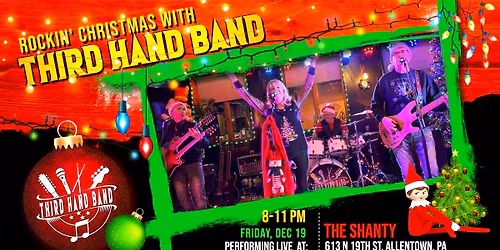 Third Hand Band's: 4th Annual Christmas Party @ The  Shanty!!\ud83c\udf85\ud83c\udf84\u2603\ufe0f
