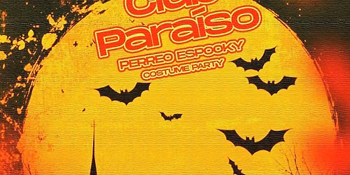 CLUB PARAISO: PERREO ESPOOKY