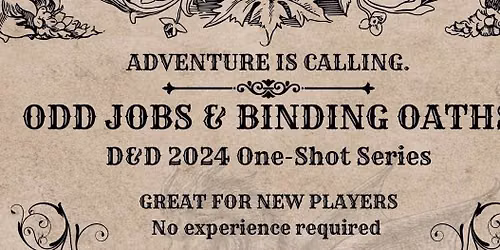 One-Shot Wednesdays: Odd Jobs & Binding Oaths