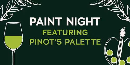 Wine and Paint with Pinot's Palette