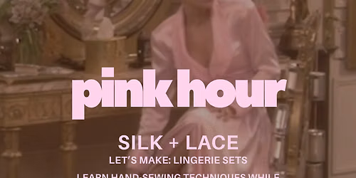 Pink Hour: Silk + Lace : Lingerie Sets \ud83e\udea1\ud83d\udc97
