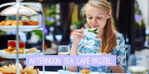 AFTERNOON TEA Caf\u00e9 Pastel