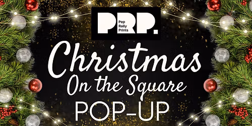 Pep Rally Prints - Christmas On the Square Pop-Up