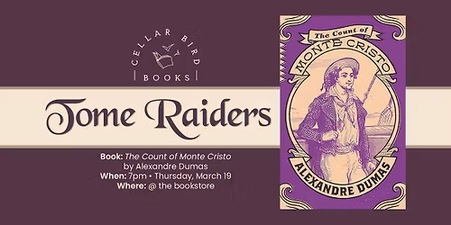 Tome Raiders: The Count of Monte Cristo