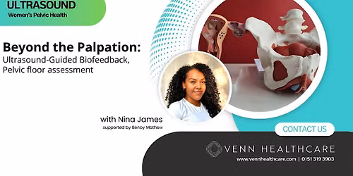 Beyond the Palpation:Ultrasound-Guided Biofeedback, Pelvic floor assessment