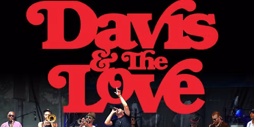 Davis & The Love - Live at Dixie Tavern