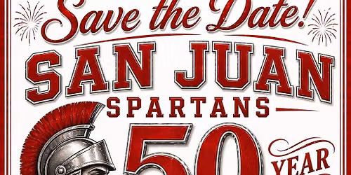 San Juan Class of \u201876 - 50-year Reunion 