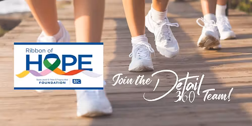 Detail 360 Walks for Hope-Join our team!
