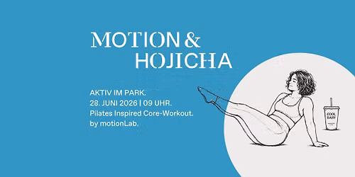 Motion & Hojicha