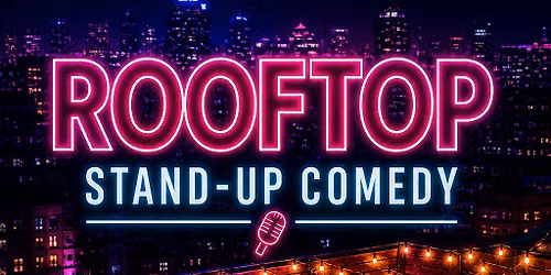 ROOFTOP STAND-UP COMEDY SHOW | SATURDAYS | ENGLISH STAND-UP COMEDY SHOW