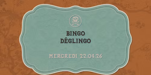 BINGO D\u00c9GLINGO @ LE POULPE