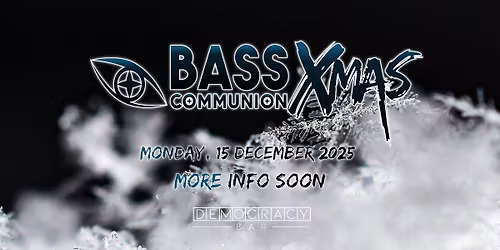 Bass Communion - Xmas Party