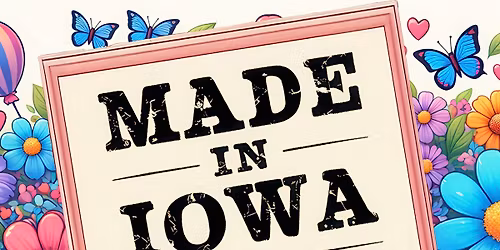 Made in Iowa Spring Market