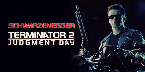 Terminator 2: Judgement Day (35th Anniversary Restoration) at the Rio Theatre