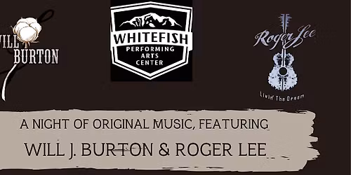 In The Round With Will J. Burton & Roger Lee - Benefitting Local Charities