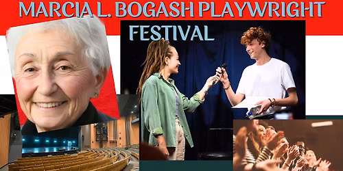 LIVE PERFORMANCES: Marcia L. Bogash Playwright Festival