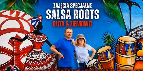 Zaj\u0119cia Specjalne SALSA ROOTS z Olit\u0105 i Ziemowitem