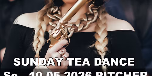 K*ll YOUR DARLINGS - "SUNDAY TEA DANCE"