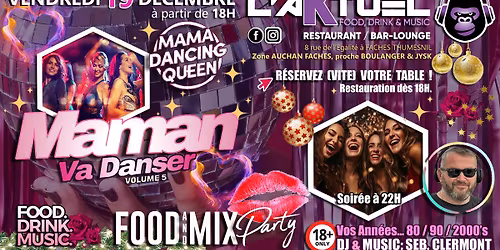 MAMAN... VA DANSER... VOL.5 @L'AKTUEL avec SEB. CLERMONT