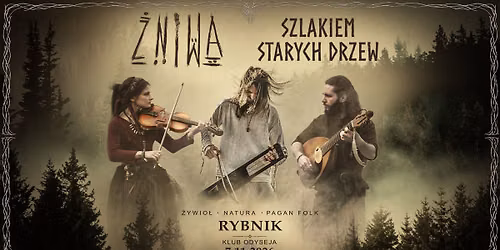 \u017bNIWA i SZLAKIEM STARYCH DRZEW - Rybnik