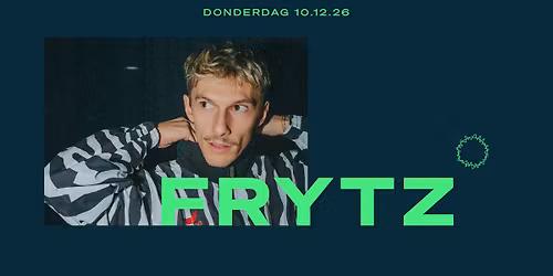 frytz \/\/ Doornroosje Nijmegen