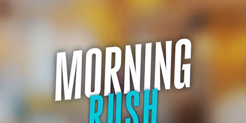 Morning Rush