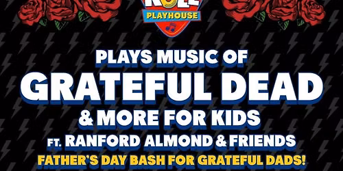 Rock and Roll Playhouse Plays the Grateful Dead Ft Ranford Almond & Friends @ the Motorco Music Hall