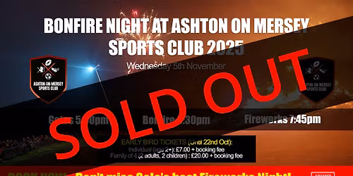 Bonfire Night at Ashton on Mersey Sports Club - SOLD OUT
