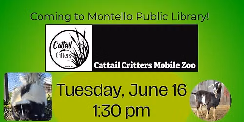 Cattail Critters Mobile Zoo at Montello Public Library!