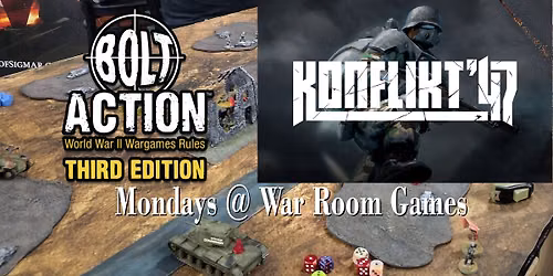 Warlord Mondays - Konflikt 47 & Bolt Action