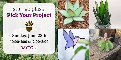 Pick Your Stained Glass Project - DAYTON