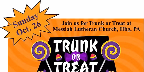 TRUNK OR TREAT - OCTOBER 26th: 5:00 PM-6:30 PM