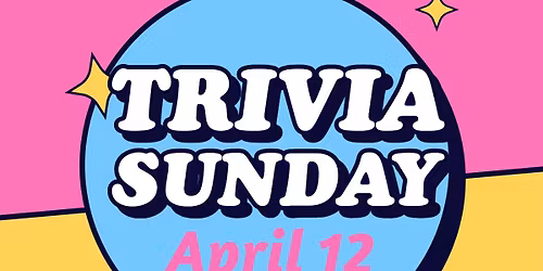 Trivia Sunday (4\/12)  at Maria Assunta Berwick!