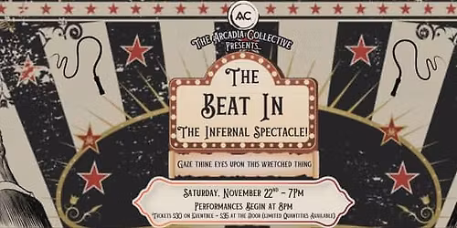 The Beat In: The Infernal Spectacle