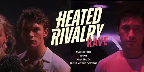 Heated Rivalry Rave